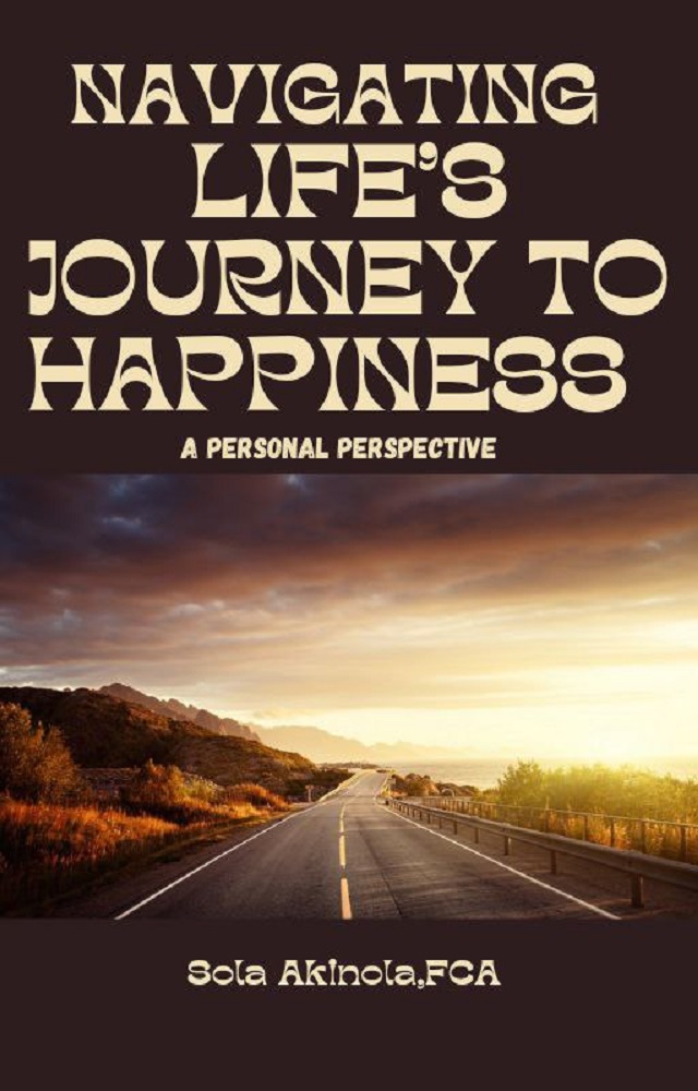 Navigating Life's Journey To Happiness: A Personal Perspectives